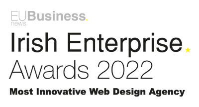 Most innovative Web Design Agency 2022 EU Business News Irish Enterprise Awards 2022